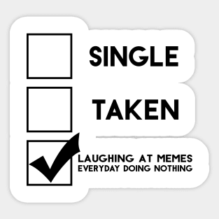 In a relationship with memes Sticker